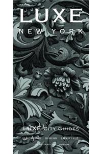 New York Luxe City Guide