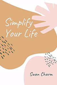 Simplify Your Life