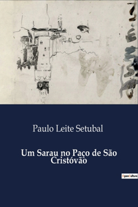 Um Sarau no Paço de São Cristóvão
