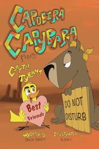 Capoeira Capybara Meets Cattle Tyrant