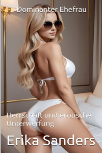 Dominanter Ehefrau