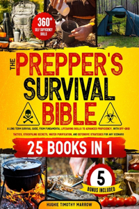 Prepper's Survival Bible [25 Books in 1]