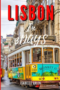 Lisbon in Three Days