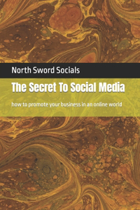 Secret To Social Media