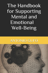 Handbook for Supporting Mental and Emotional Well-Being