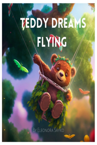 Teddy dreams flying