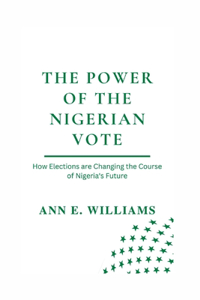 The Power of the Nigerian Vote