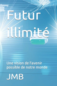 Futur illimité