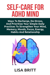 Self Care for ADHD Mind