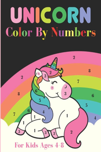 Unicorn Color by Numbers for Kids Ages 4-8