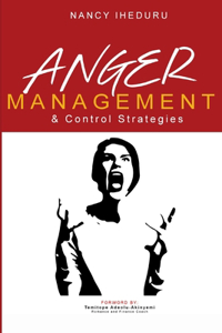 Anger Management and Control Strategies