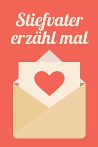 Stiefvater erzähl mal