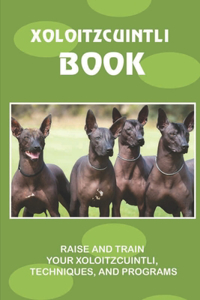 Xoloitzcuintli Book