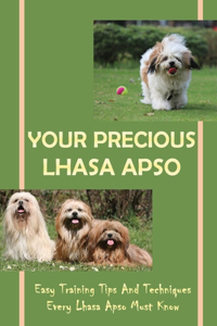 Your Precious Lhasa Apso