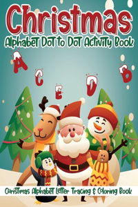 Christmas Alphabet Dot to Dot Activity Book