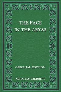 The Face in the Abyss - Original Edition