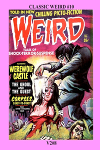 Classic Weird #10