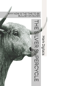 Silver Supercycle
