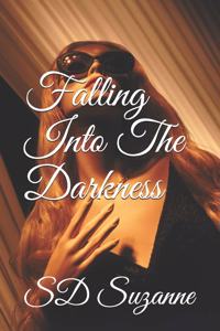 Falling Into The Darkness