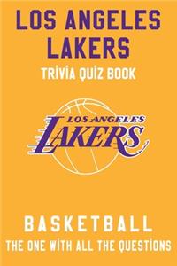 Los Angeles Lakers Trivia Quiz Book - Basketball - The One With All The Questions