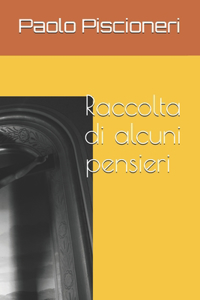 Raccolta di alcuni pensieri d'autore