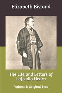 The Life and Letters of Lafcadio Hearn