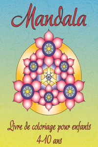 Mandala livre de coloriage pour enfants 4-10 ans
