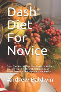 Dash Diet For Novice