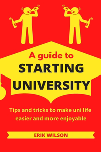 A guide to starting university