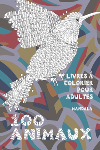 Livres à colorier pour adultes - Mandala - 100 animaux
