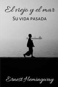 El viejo y el mar