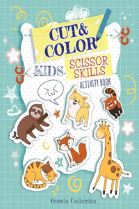 Cut And Color Kids Scissor Skills Activity Book