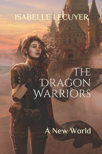 The Dragon Warriors