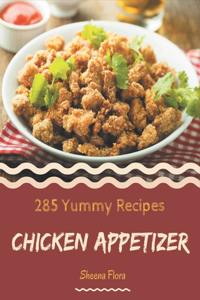 285 Yummy Chicken Appetizer Recipes
