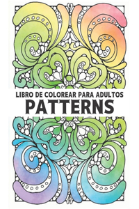 Libro de Colorear para Adultos Patterns