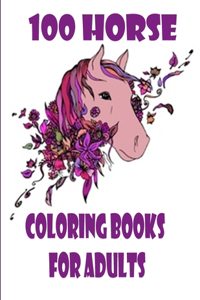 100 horse Coloring Books for adults