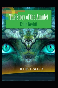 Story of the Amulet Illustrated