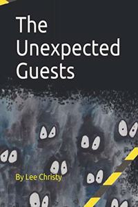 The Unexpected Guests