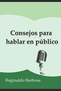 Consejos para hablar en público