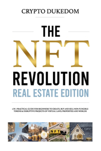 Nft Revolution - Real Estate Edition