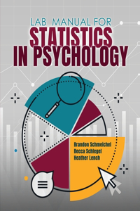 Lab Manual for Statistics in Psychology
