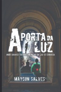 A Porta da Luz