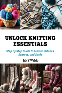Unlock Knitting Essentials