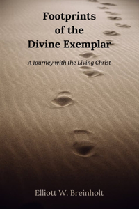 Footprints of the Divine Exemplar