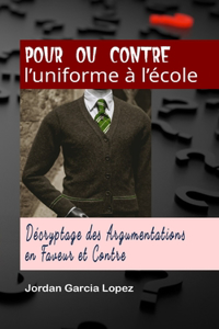 Pour ou contre l'uniforme à l'école