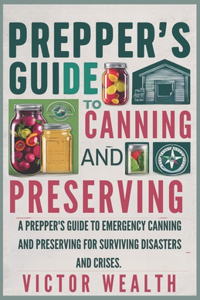 Preppers Guide To Emergency Food Storage