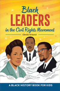 Black Leaders in the Civil Rights Movement