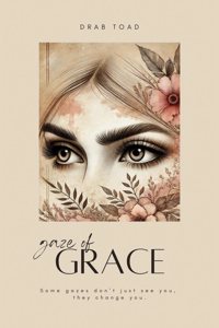 Gaze of Grace