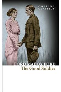 The Good Soldier: A Tale of Passion (Collins Classics)