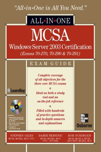 McSa Windows Server 2003 All-In-One Exam Guide (Exams 70-270,70-290,70-291)